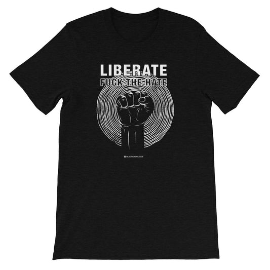 Liberate F the Hate Tee